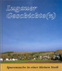 Buchtitel "Lugauer Geschichten" mit Ansicht von Lugau